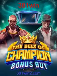 TheBeltOfChampionBonusBuy